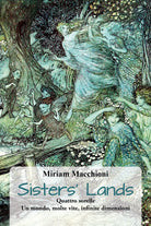 Sisters Lands di Miriam Macchioni