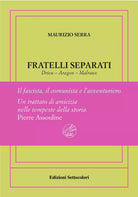 Fratelli separati Drieu
