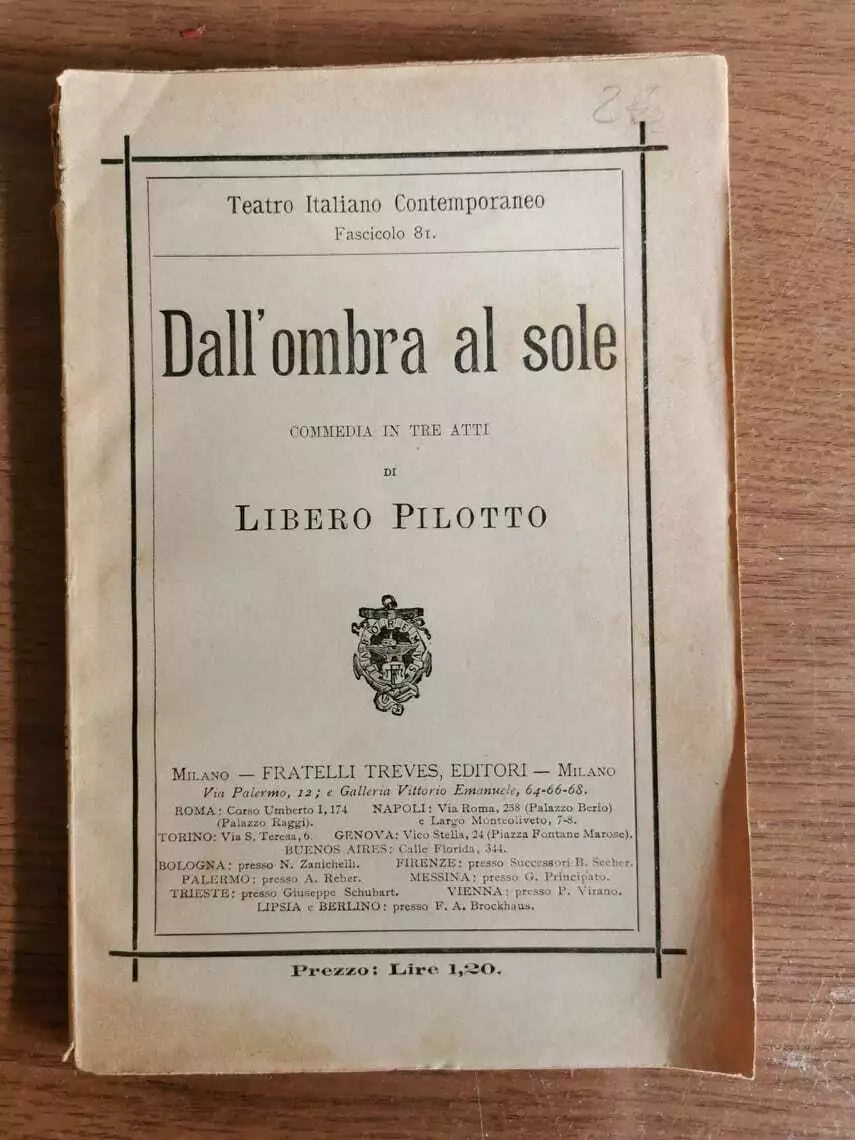 Dall ombra al sole - L. Pilotto - Fratelli Treves - 1915 - AR