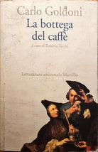 La bottega del caffe - Carlo Goldoni - Marsilio - 1999 -N