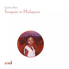 Ferragosto in Madagascar di Ibatici Giordano