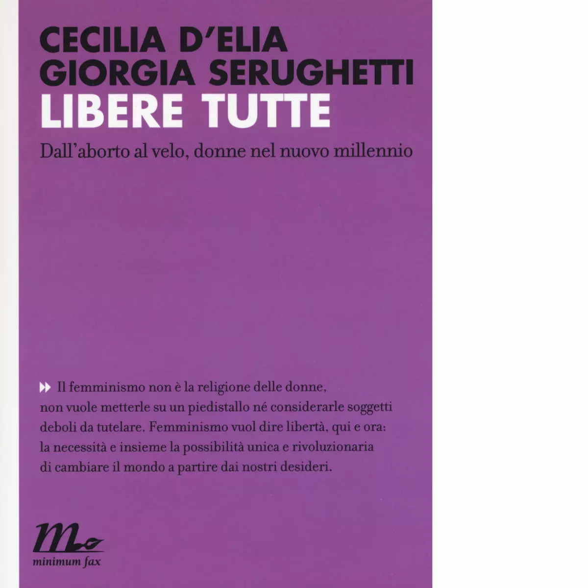 Libere tutte di Cecilia D Elia