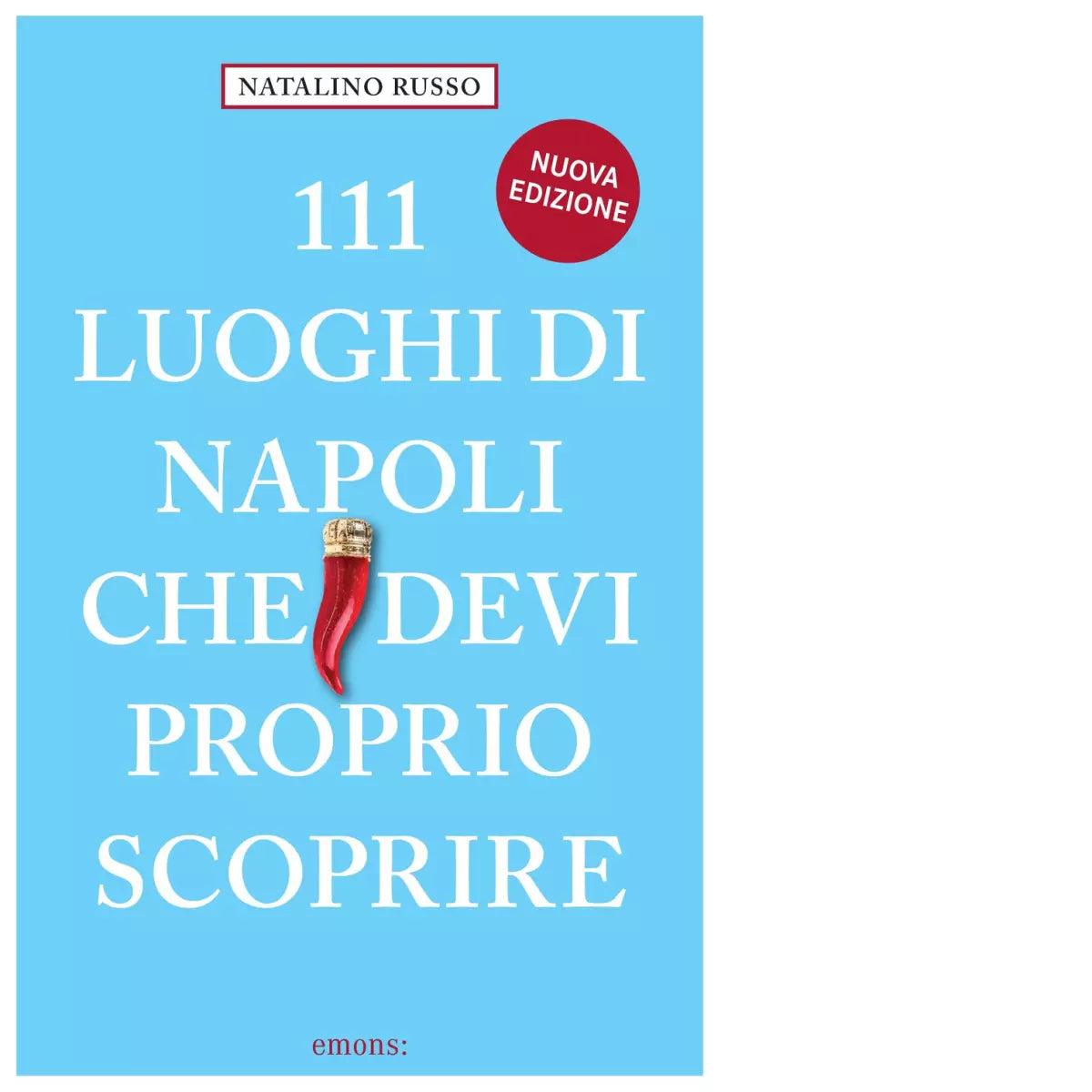 111 LUOGHI DI NAPOLI