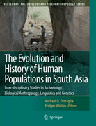 The Evolution and History of Human Populations in South Asia