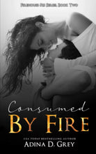 Consumed by Fire