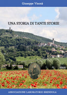 Una storia di tante storie di Giuseppe Visona, 2020, Youcanprint