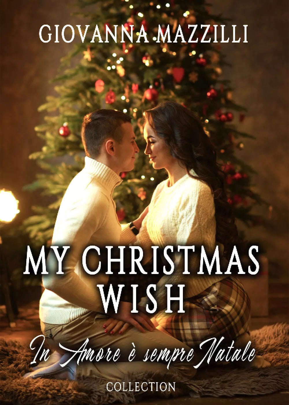 My Christmas wish di Giovanna Mazzilli, 2019, Youcanprint