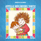 Appelle moi encore tante! - Roberta Calandra, 2019, Black Wolf Edition