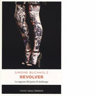REVOLVER di BUCHHOLZ