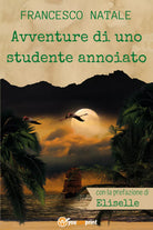 Avventure di uno studente annoiato di Francesco Natale