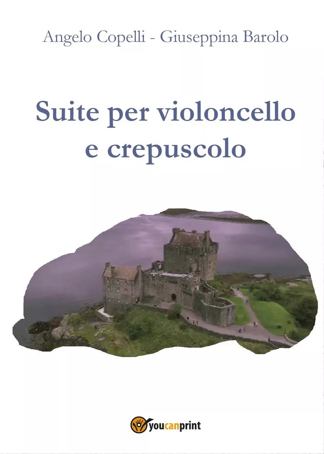 Suite per violoncello e crepuscolo di Angelo Copelli, Giuseppina Barolo, 2017