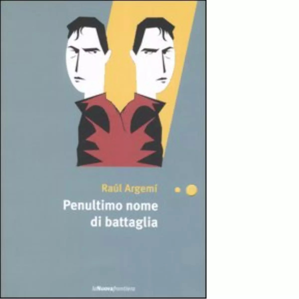 Penultimo nome di battaglia di Ra l Argem