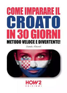 Come Imparare Il Croato in 30 Giorni