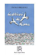 Gabbiani de Roma di Paolo Brizioli, 2020, Rose’S Angels