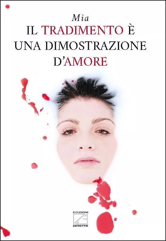IL TRADIMENTO UNA DIMOSTRAZIONE D AMORE di Mia