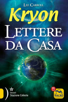 Kryon Lettere da casa di Lee Carroll