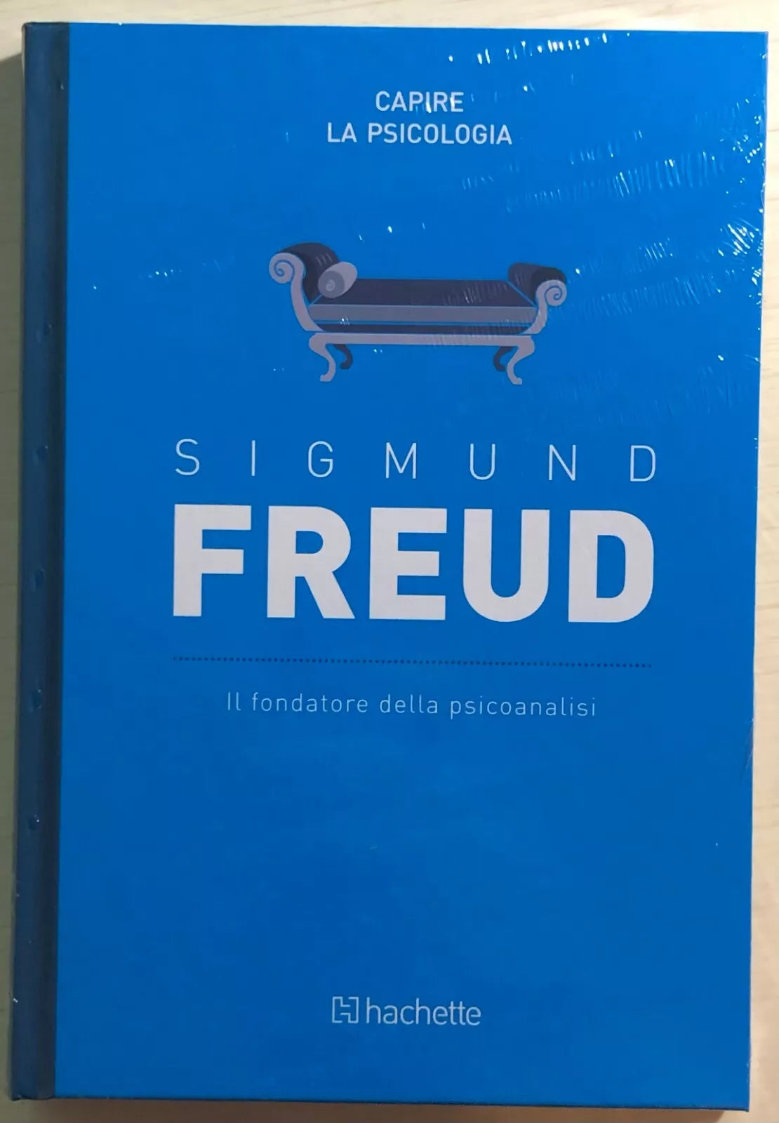 Il fondatore della psicoanalisi di Sigmund Freud, 2017, Hachette