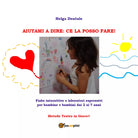 Aiutami a dire: ce la posso fare! di Helga Dentale, 2020, Youcanprint