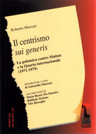 Il centrismo sui generis la polemica contro Maitan e la Quarta Internazionale, 1