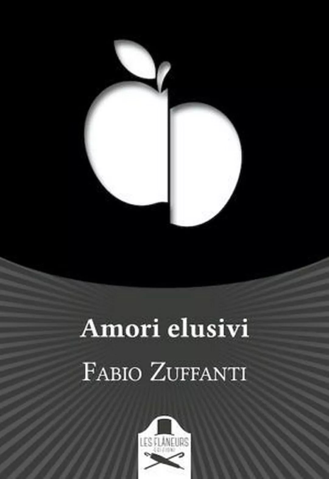 Amori elusivi di Fabio Zuffanti , 2020, Les Flaneurs