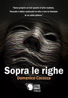 Sopra le righe di Domenico Cocozza, 2018, Lettere Animate