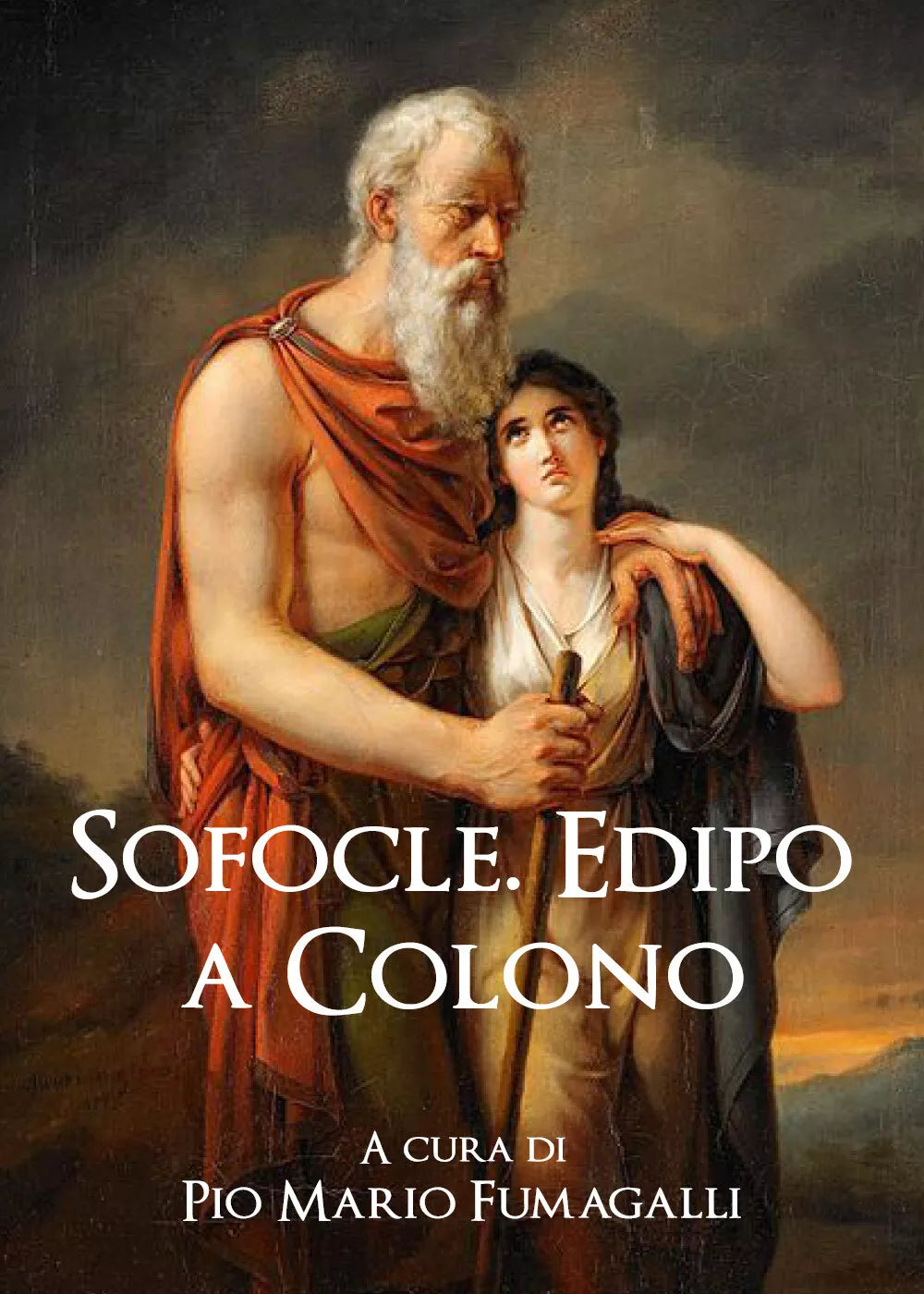 Edipo a Colono di Sofocle, 2020, Youcanprint