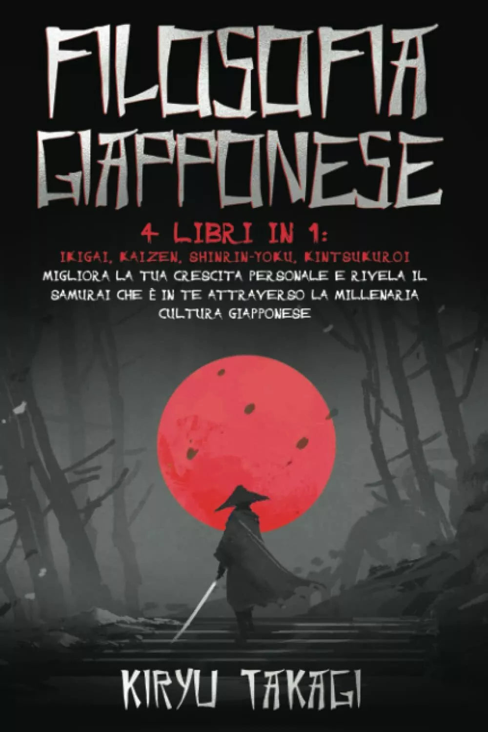 Filosofia Giapponese 4 Libri in 1 Ikigai Kaizen Shinrin-Yoku Kintsukuroi Mig