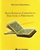 Segni Zodiacali Cabalistici e Strutture di Personalita Om Edizioni, 2019 - ER