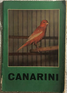 Canarini di Aa.vv., 1957, Antonio Vallardi Editore