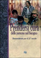 Prendersi cura delle persone nel bisogno - Edizioni Gesu Vive, 2014, Youcanpr