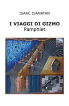 I viaggi di Gizmo di Isaac Isanatan, 2019, Youcanprint