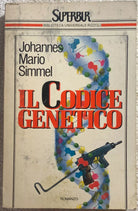 Il codice genetico di Johannes Mario Simmel, 1992, Rizzoli
