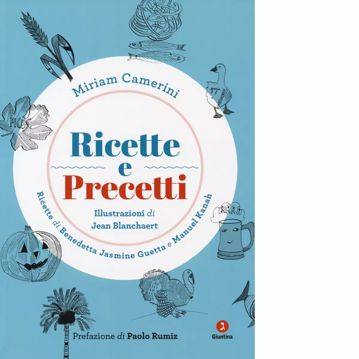 Ricette e precetti di Miriam Camerini