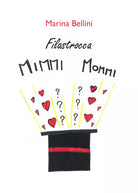 Filostrocca mimmi mommi di Marina Bellini, 2021, Youcanprint