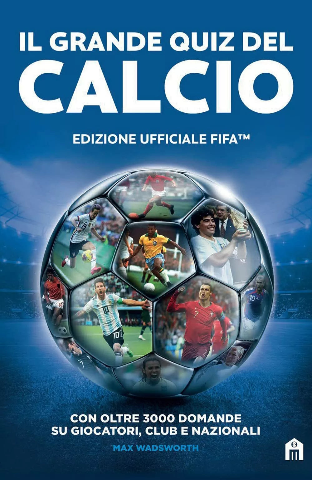 Il grande quiz del calcio Edizione ufficiale FIFA