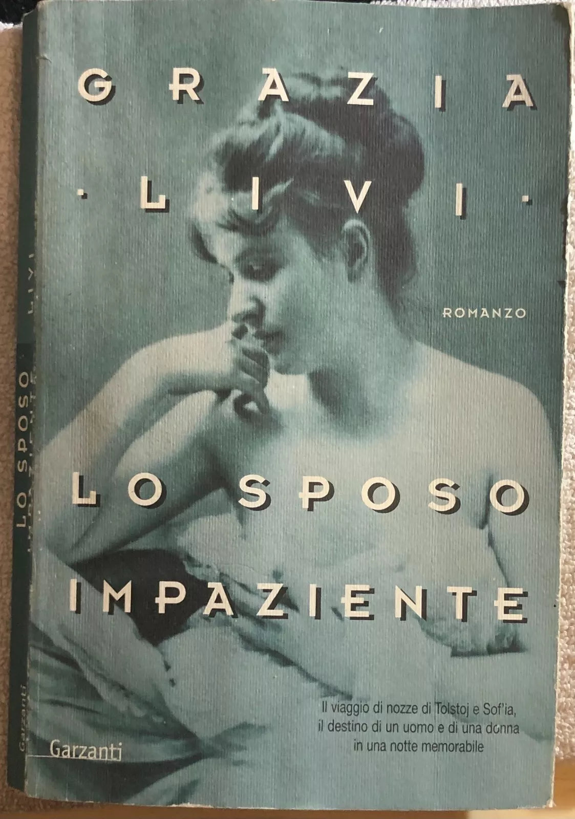 Lo sposo impaziente di Grazia Livi, 2006, Garzanti