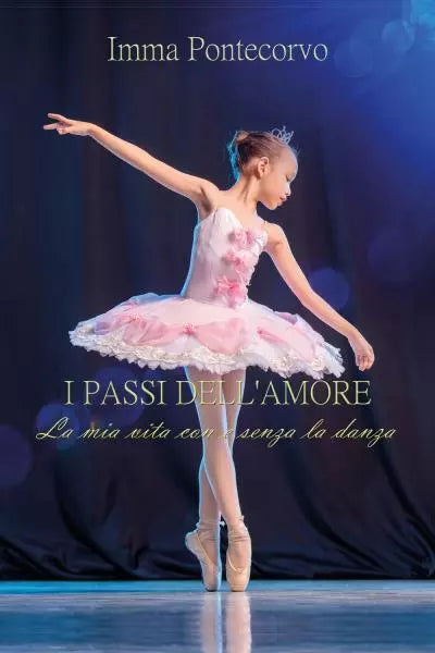 I passi dell amore di Imma Pontecorvo