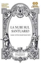 La Nube sul Santuario di Karl Von Eckartshausen, 2021, Indipendently Published