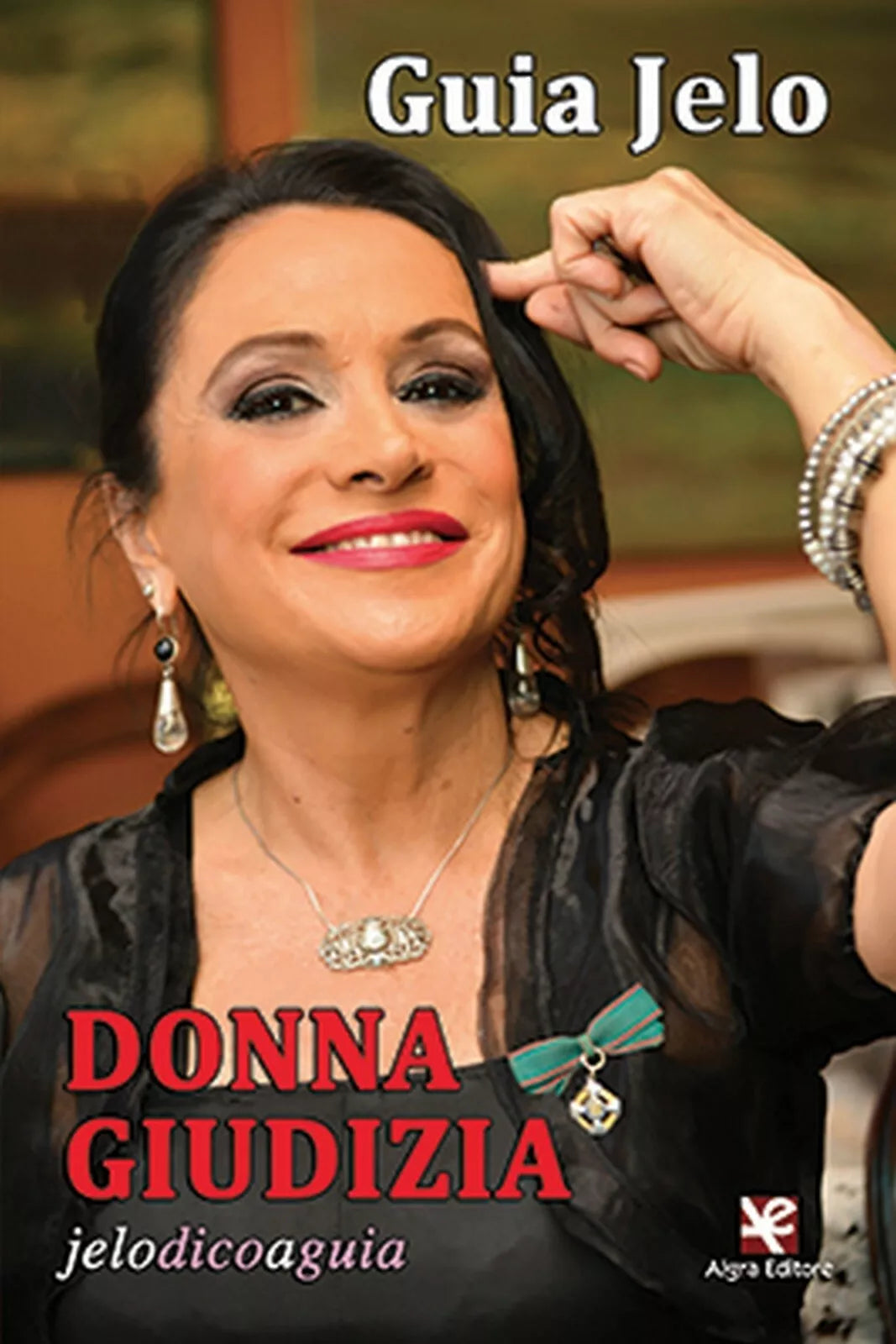 Donna Giudizia di Guia Jelo, Algra Editore