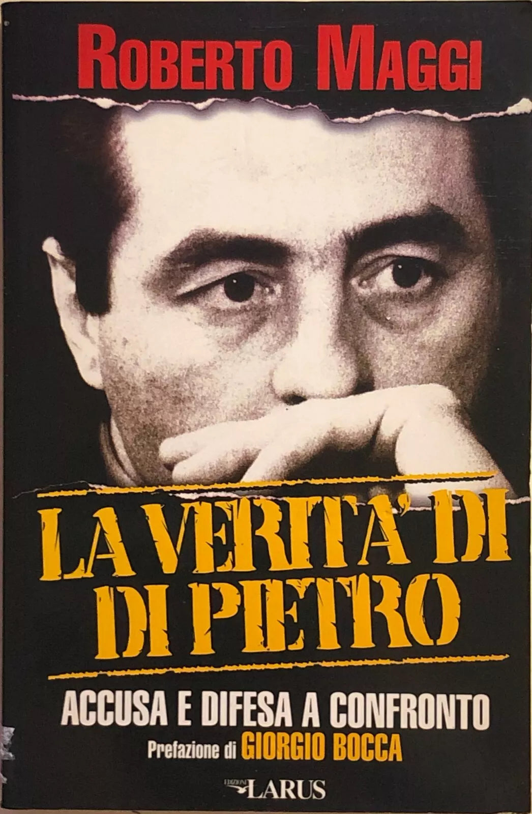 La verita di Di Pietro di Roberto Maggi, 1996, Larus