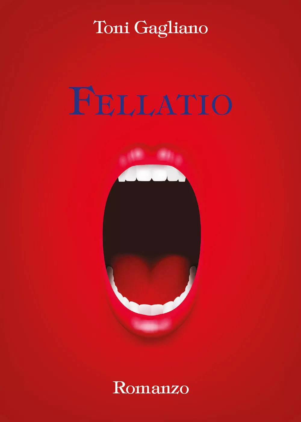 Fellatio di Toni Gagliano