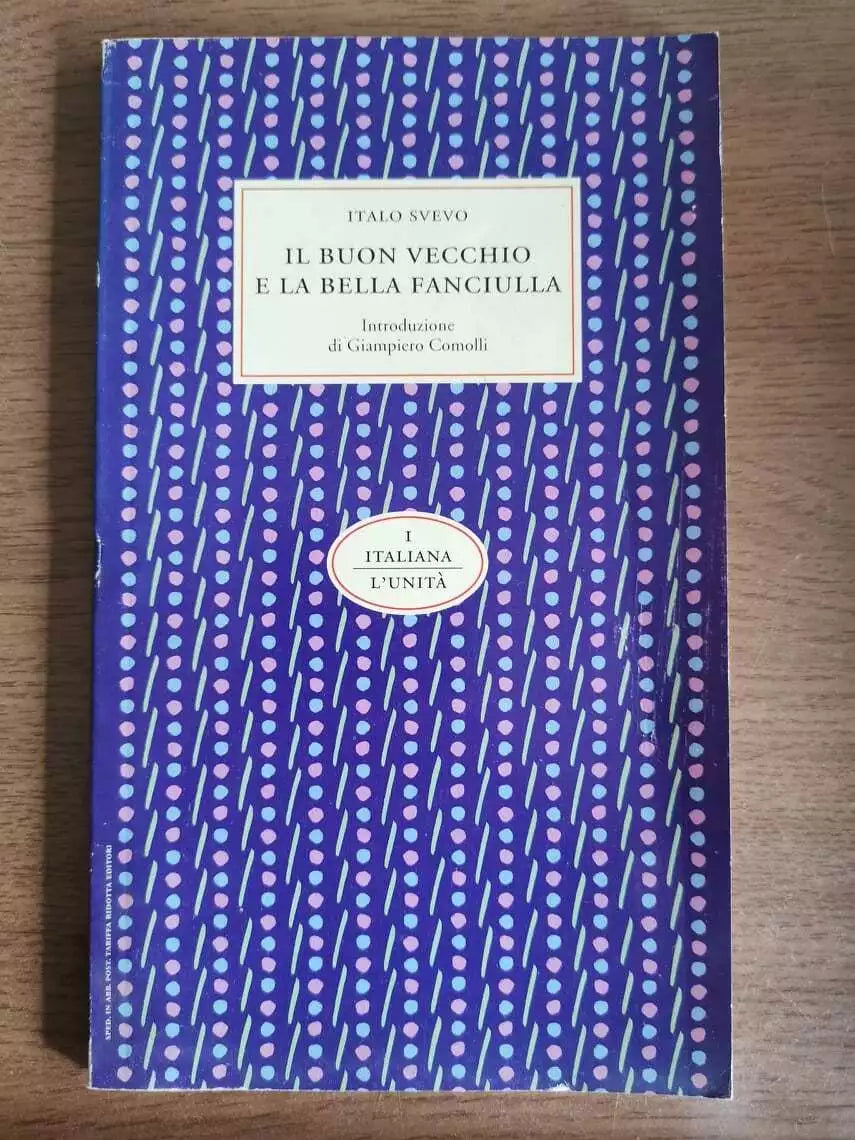 Il buon vecchio e la bella fanciulla - I. Svevo - L Unita - 1993 - AR