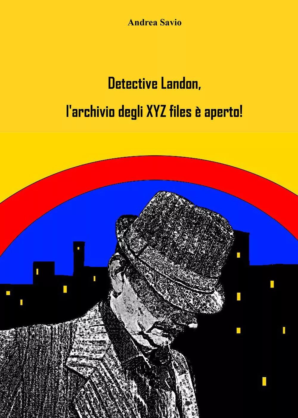 Detective Landon, l’archivio degli XYZ files e aperto! di Andrea Savio, 2021,