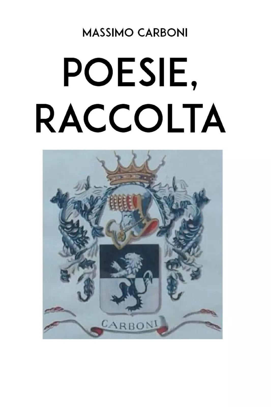 Poesie, raccolta di Massimo Carboni, 2019, Youcanprint