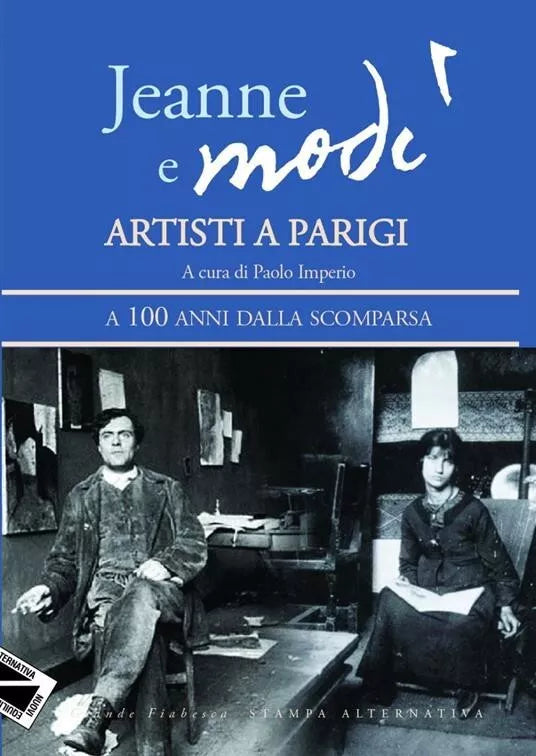 Jeanne e Mod Artisti a Parigi A 100 anni dalla scomparsa di P Imperio