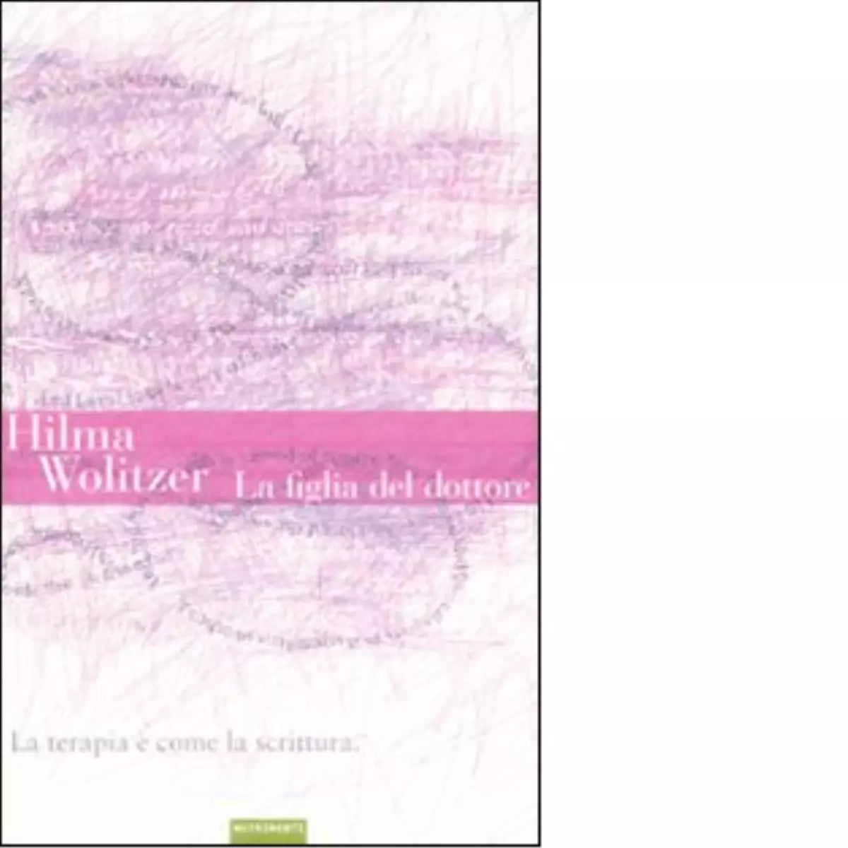 La figlia del dottore di Hilma Wolitzer