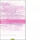 La figlia del dottore di Hilma Wolitzer