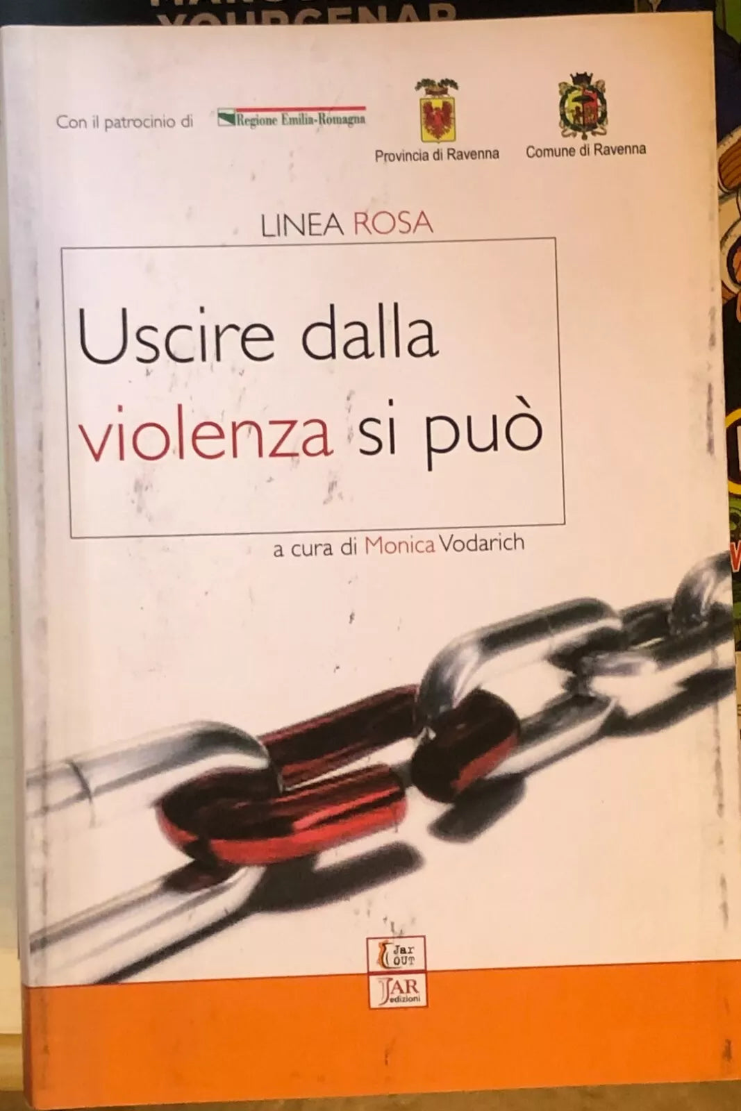 Uscire dalla violenza si puo di Linea Rosa 2008 Jar Edizioni