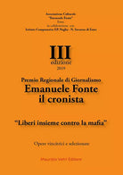 Premio regionale di giornalismo Emanuele Fonte il cronista Liberi insieme cont