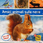 Amici animali sulla neve. Ediz. illustrata di Aa.vv., 2017, Macro Junior
